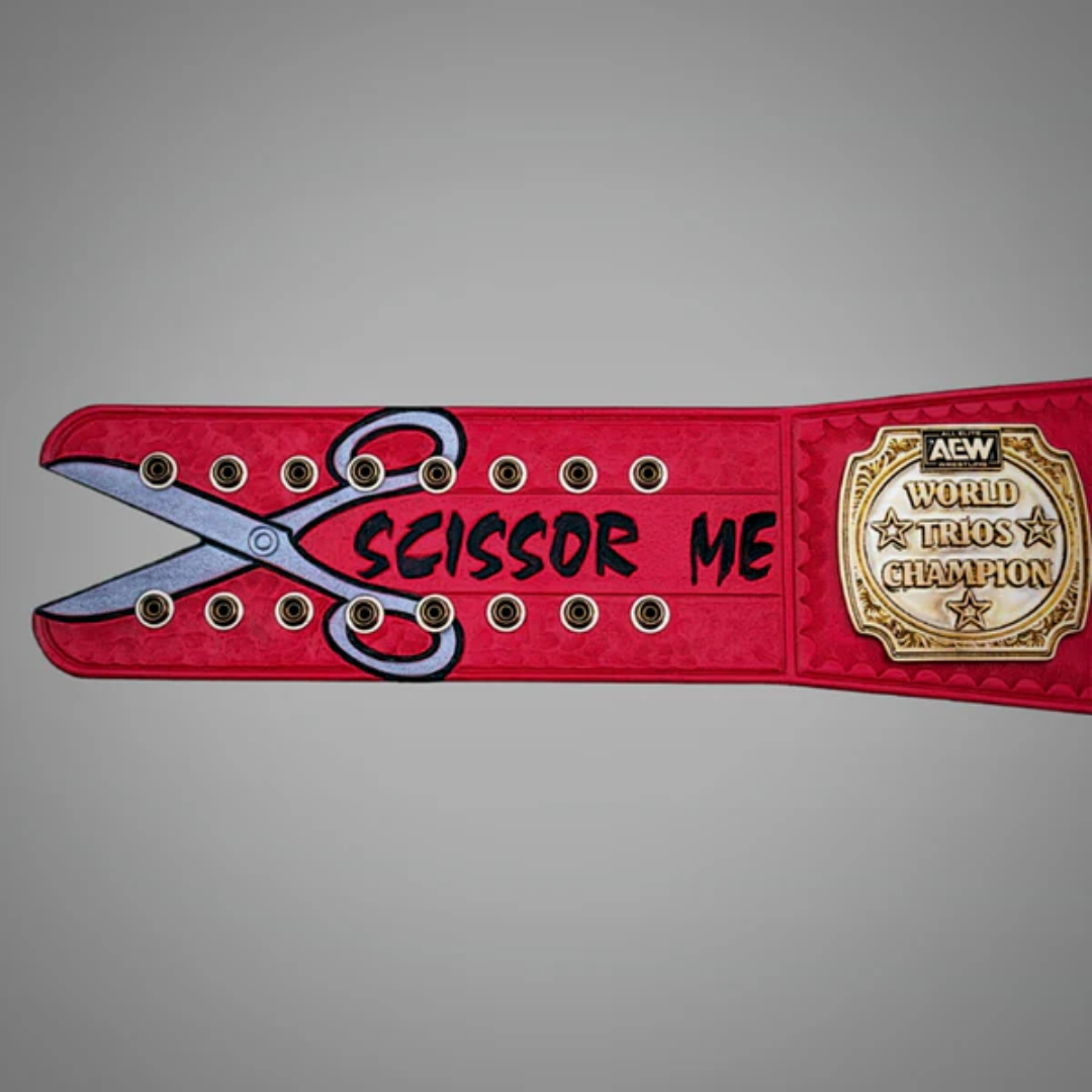 AEW World Trios Championship Belt – Scissoring Daddy Ass Collector Edition
